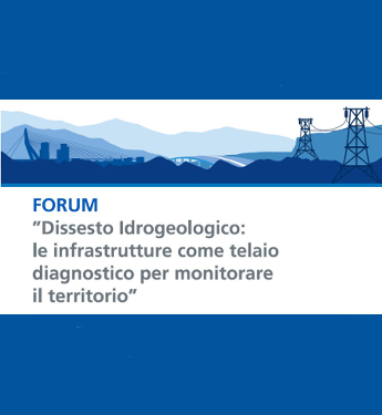 Dissesto Idrogeologico: Forum 2016